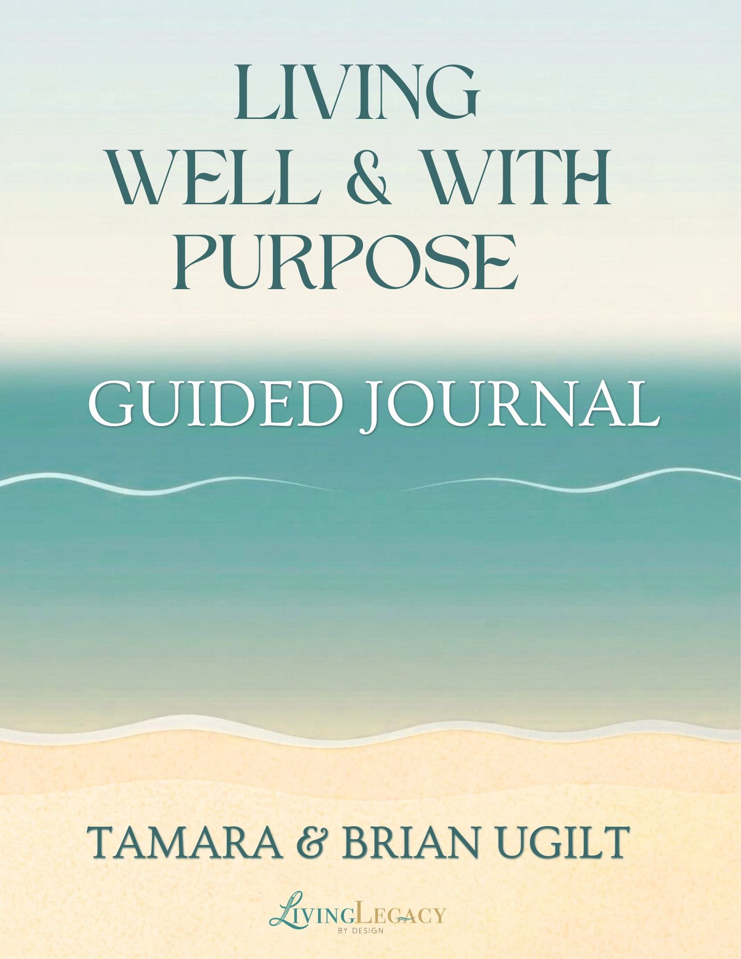 Living Well & with Purpose: Guided Journal(Ebook)