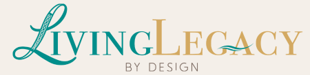 Living Legacy by Design